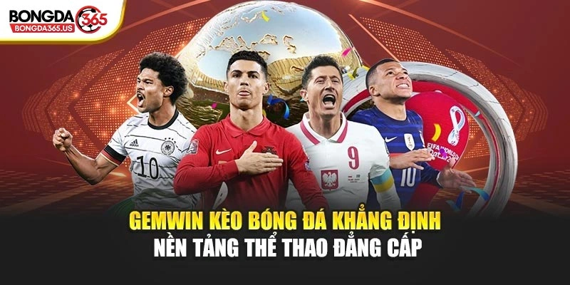 Cùng tìm hiểu nền tảng Gemwin