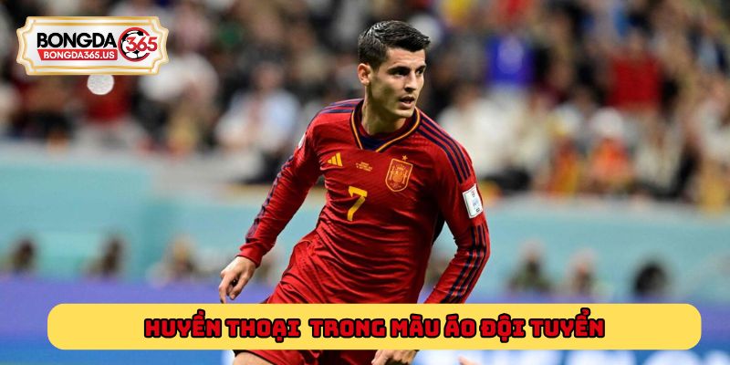 Huyền thoại và những kỷ lục gia trong màu áo đội tuyển